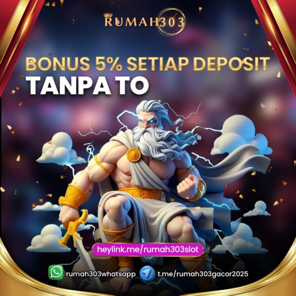 Rumah303 Login 🎯 Dapatkan Bonus 5% Tiap Deposit Sekarang Juga !